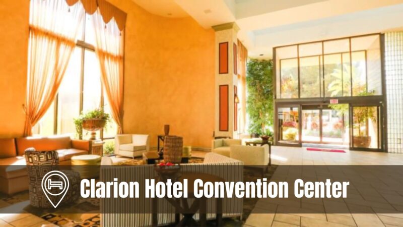 Clarion Hotel Convention Center
